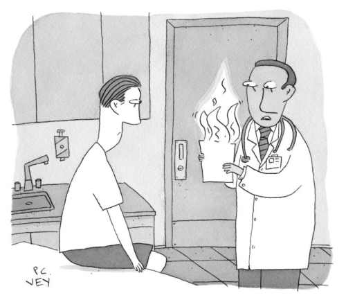 My loser entry: New Yorker caption contest #565: Doctor with patient, holding paper on fire