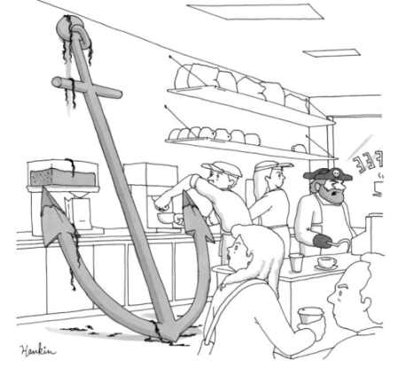 New Yorker caption constest #571: Giant anchor in a coffee shop